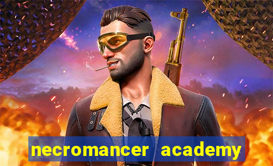 necromancer academy and the genius summoner 52